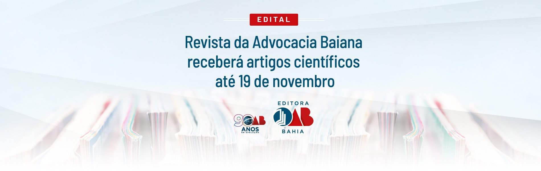 [Edital da Revista da Advocacia Baiana receberá artigos científicos até 19 de novembro]