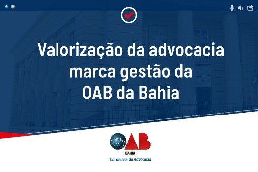 [Valorização da advocacia marca gestão da OAB da Bahia]