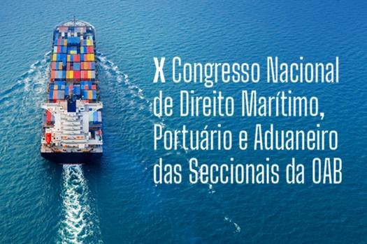 [Congresso Nacional de Direito Marítimo, Portuário e Aduaneiro das Seccionais da OAB chega à Bahia pela primeira vez]