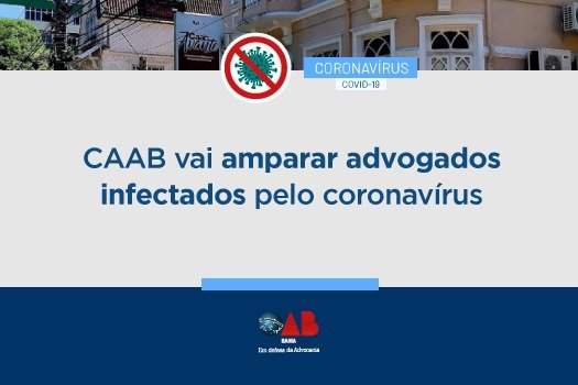 [Coronavírus: CAAB vai amparar advogados infectados por Covid-19]