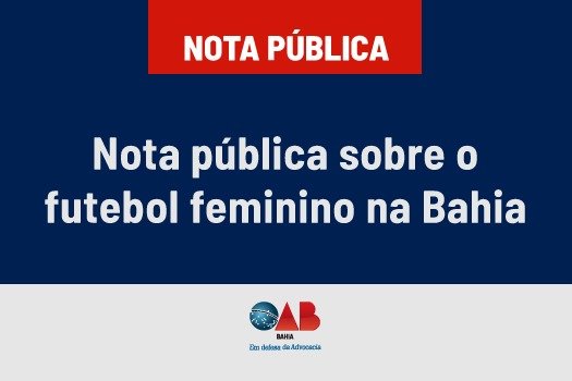 [Nota pública sobre o futebol feminino na Bahia]