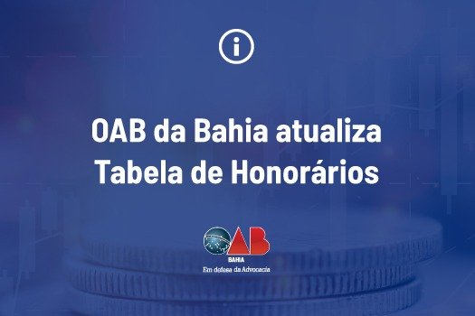[OAB-BA atualiza Tabela de Honorários]